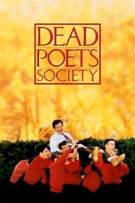 Dead Poets Society – Chuyện về những tâm hồn thơ ca và sự nổi loạn của tuổi trẻ!